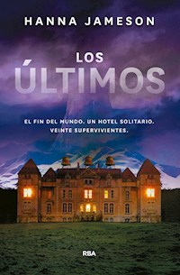 Los últimos - Hanna Jameson - E-Book