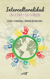 Interculturalidad - Lazar T. Stanislaus - E-Book