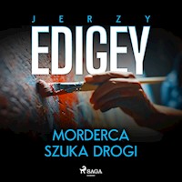 Morderca szuka drogi - Jerzy Edigey - Hörbuch