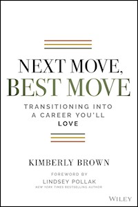 Next Move, Best Move - Kimberly Brown - E-Book