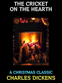 The Cricket on the Hearth - Charles Dickens. - E-Book