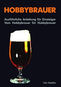 Hobbybrauer - Udo Meeßen - E-Book