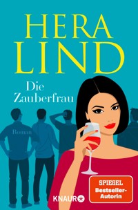 Die Zauberfrau - Hera Lind - E-Book