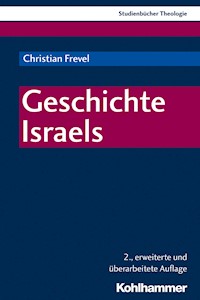 Geschichte Israels - Christian Frevel - E-Book