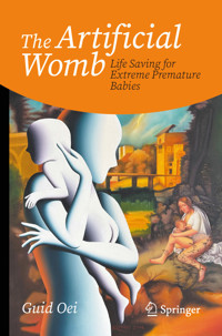 The Artificial Womb - Guid Oei - E-Book