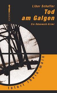 Tod am Galgen - Libor Schaffer - E-Book