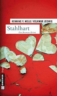 Stahlhart - Volkmar Joswig - E-Book