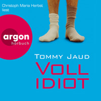 Vollidiot (Gekürzte Lesung) - Tommy Jaud - Hörbuch