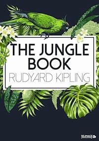 The Jungle Book - Rudyard Kipling - E-Book