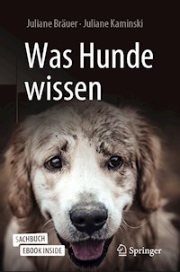Was Hunde wissen - Juliane Bräuer - E-Book