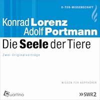 Die Seele der Tiere - Konrad Lorenz - Hörbuch