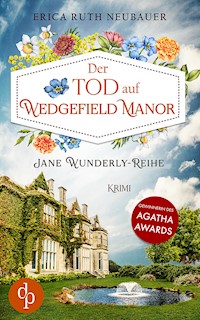 Der Tod auf Wedgefield Manor - Erica Ruth Neubauer - E-Book