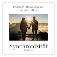 Synchronizität - Christoph-Maria Liegener - Hörbuch