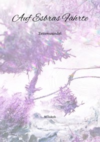 Auf Esbras Fährte - N Jakob - E-Book