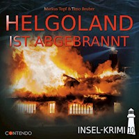 Helgoland ist abgebrannt - Markus Topf - Hörbuch