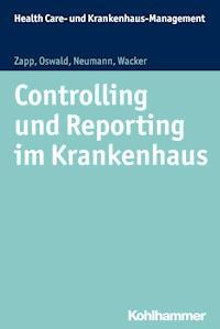 Controlling und Reporting im Krankenhaus - Julia Oswald - E-Book