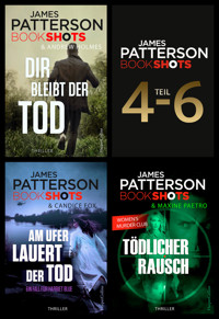 James Patterson Bookshots - Teil 4-6 - James Patterson - E-Book