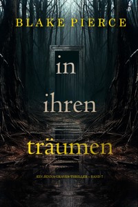 In ihren Träumen (Ein Jenna-Graves-Thriller – Band 7) - Blake Pierce - E-Book