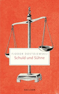 Schuld und Sühne - Fjodor Dostojewskij - E-Book