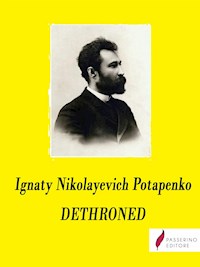Dethroned - Ignaty Potapenko - E-Book