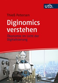 Diginomics verstehen - Thieß Petersen - E-Book