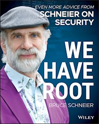 We Have Root - Bruce Schneier - E-Book