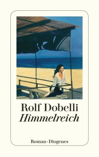 Himmelreich - Rolf Dobelli - E-Book
