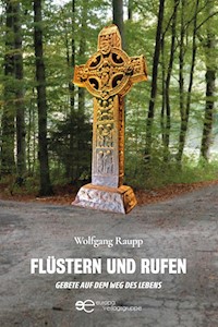 Flustern und Rufen - Wolfgang Raupp - E-Book