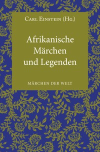 Afrikanische Märchen und Legenden -  - E-Book