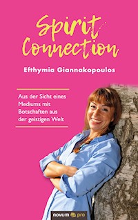 Spirit Connection - Efthymia Giannakopoulos - E-Book