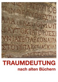Traumdeutung nach alten Büchern -  - E-Book