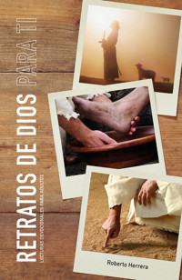 Retratos de Dios para ti - Roberto Herrera - E-Book