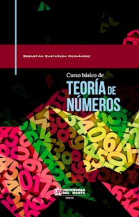 Curso básico de teoría de números - Sebastian Castañeda - E-Book