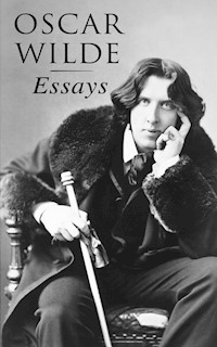 Oscar Wilde: Essays - Oscar Wilde - E-Book