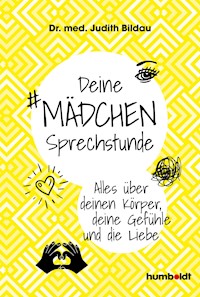 Deine Mädchensprechstunde - Dr. med. Judith Bildau - E-Book