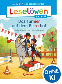 Leselöwen 2. Klasse - Das Turnier auf dem Reiterhof - Heike Wiechmann - E-Book