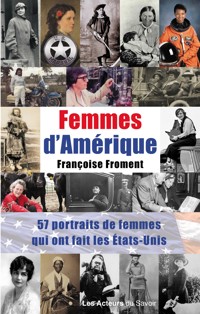 Femmes d'Amérique - Françoise Froment - E-Book