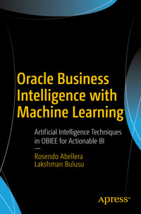 Oracle Business Intelligence with Machine Learning - Rosendo Abellera - E-Book