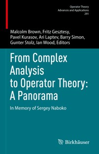 From Complex Analysis to Operator Theory: A Panorama -  - E-Book