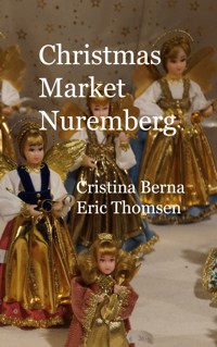 Christmas Market Nuremberg - Cristina Berna - E-Book