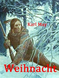 Weihnacht - Karl May - E-Book