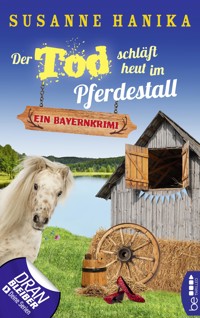 Der Tod schläft heut im Pferdestall - Susanne Hanika - E-Book