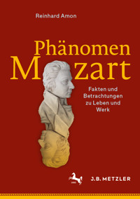 Phänomen Mozart - Reinhard Amon - E-Book