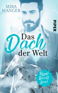 Das Dach der Welt - Mira Manger - E-Book