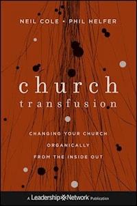 Church Transfusion - Neil Cole - E-Book