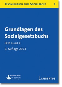 Grundlagen des Sozialgesetzbuchs. SGB I und X - Stand 1. Oktober 2023 -  - E-Book