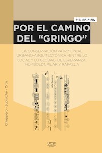 Por el camino del "gringo" - Ruben Osvaldo Chiappero - E-Book