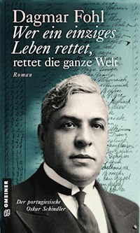 Wer ein einziges Leben rettet, rettet die ganze Welt - Dagmar Fohl - E-Book
