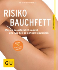 Risiko Bauchfett - Dr. Nicole Schaenzler - E-Book
