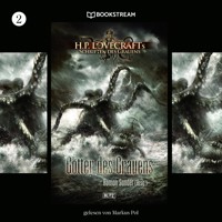 H. P. Lovecrafts Schriften des Grauens, Folge 2: Götter des Grauens - H. P. Lovecraft - Hörbuch